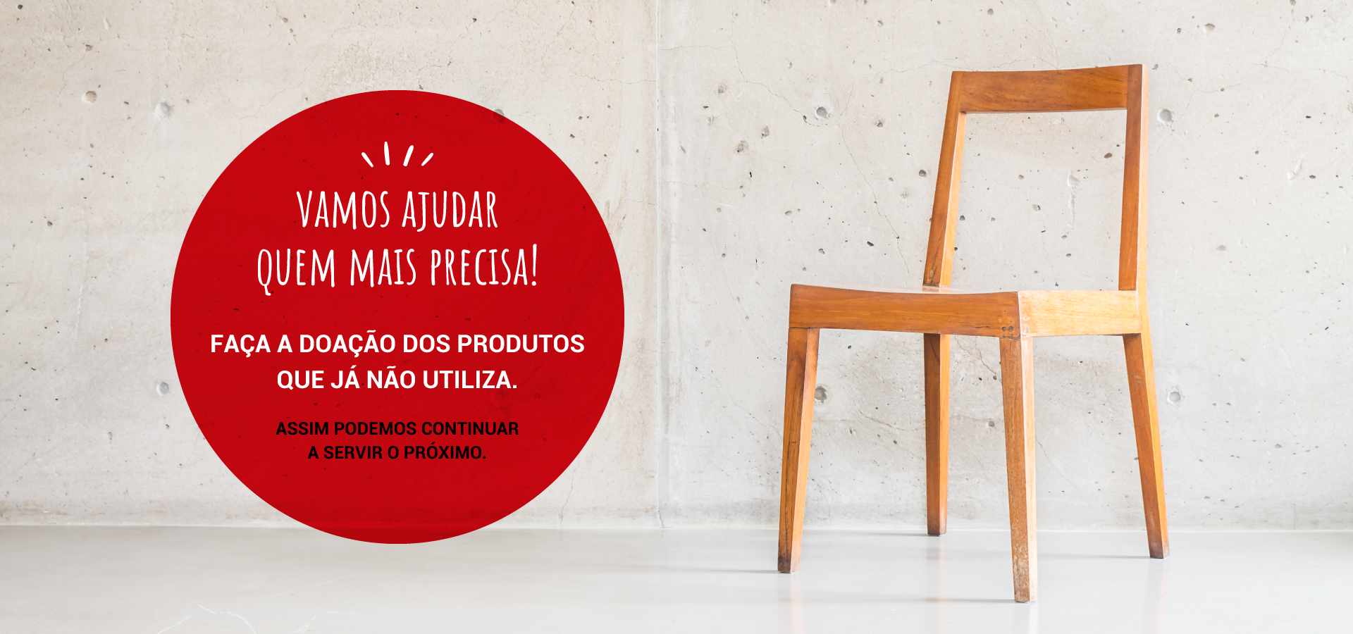 Vamos ajudar quem mais precisa